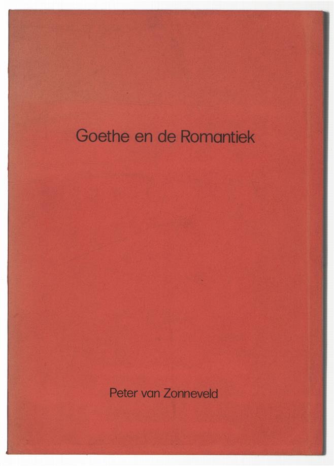 Enkele aspecten van Goethe s relatie tot de romantiek