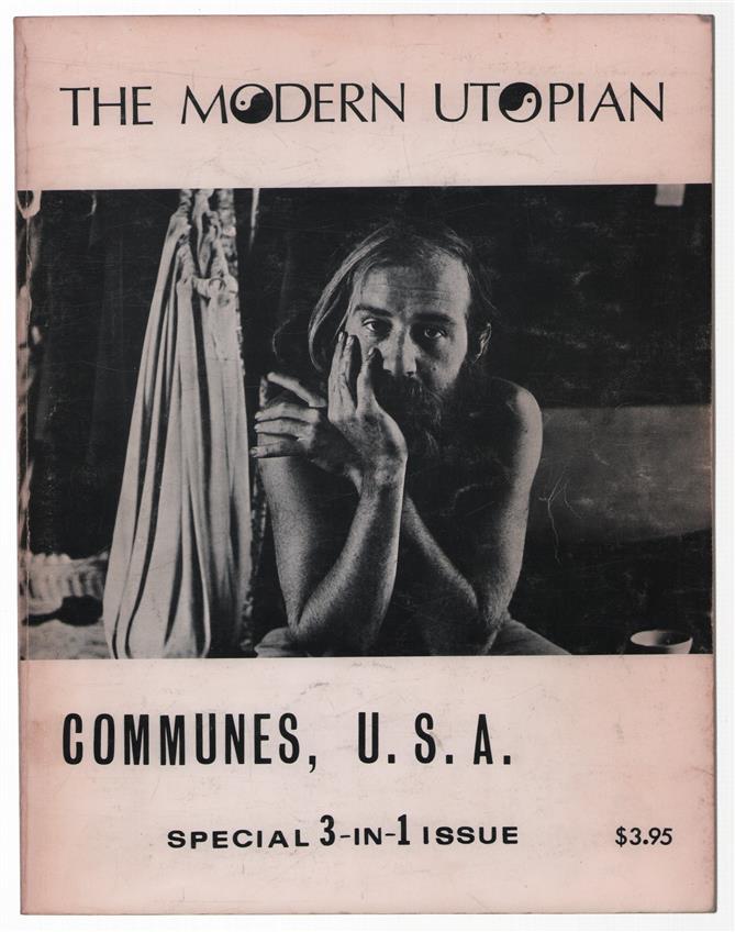 The Modern Utopian --- Communes , U.S.A.