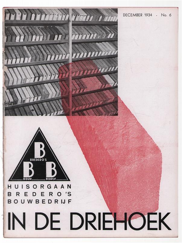 In de driehoek : huisorgaan van Bredero's Bouwbedrijf. Nummer 6 1935
