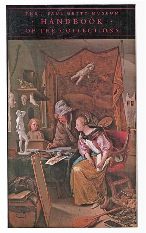 The J. Paul Getty Museum handbook of the collections