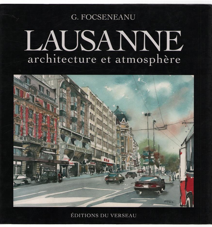 Lausanne : architecture et atmosphere