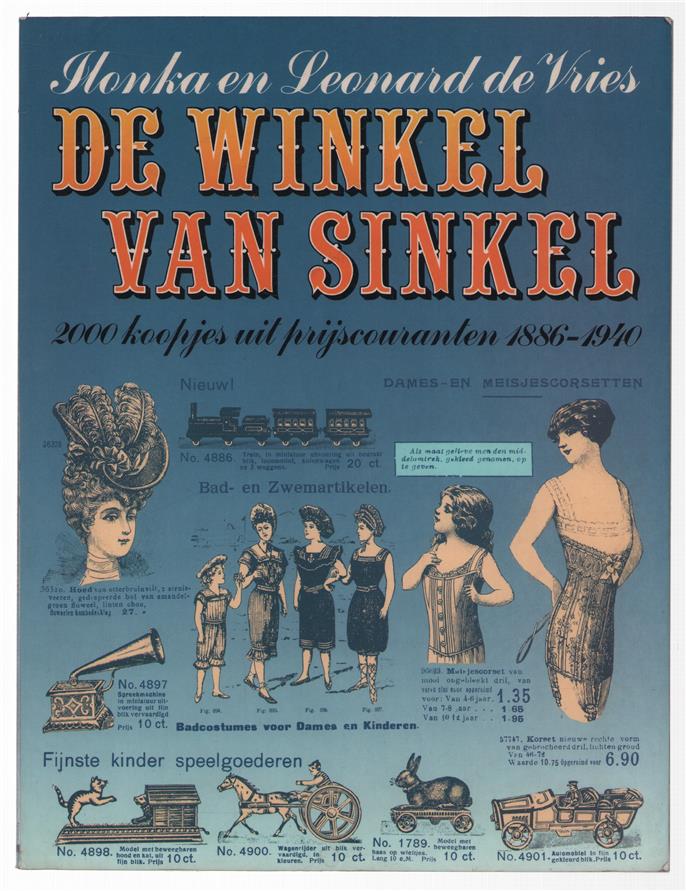 De Winkel van Sinkel : het mooiste en interessantste uit oude prijscouranten