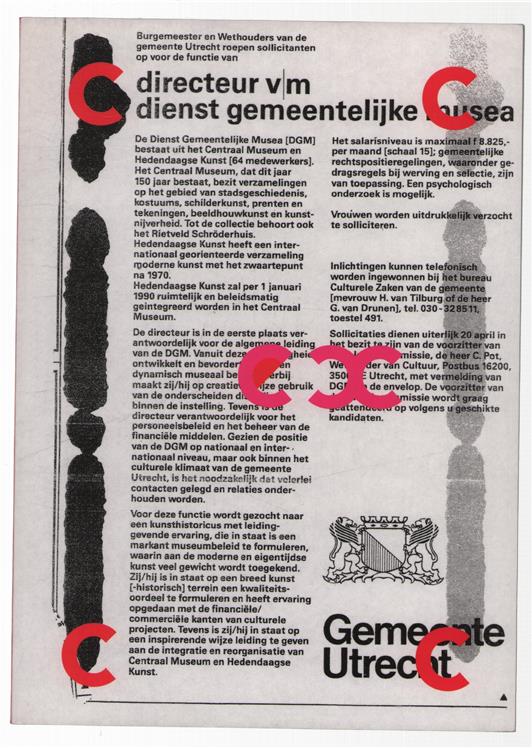 Directeur v/m Dienst Gemeentelijke Musea Burgemeester en Wethouders van de gemeente Utrecht roepen sollicitanten op voor de functie van ... [Uitg. ter gelegenheid van het directoraat Sjarel Ex, Centraal Museum 15 okt. 1988-1 april 2004.