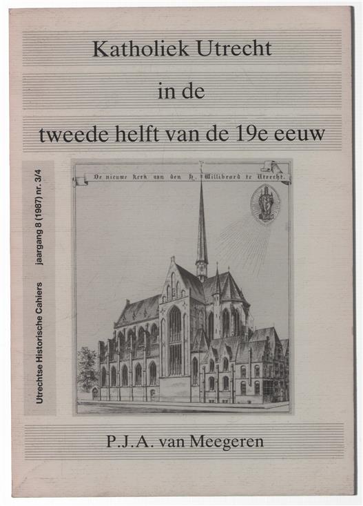 Katholiek Utrecht in de tweede helft van de 19e eeuw