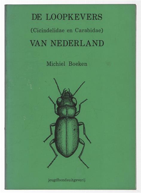 De loopkevers van Nederland : (Cicindelidae en Carabidae)