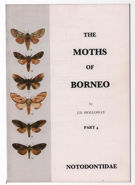 The moths of Borneo / part. 4, Notodontidae.