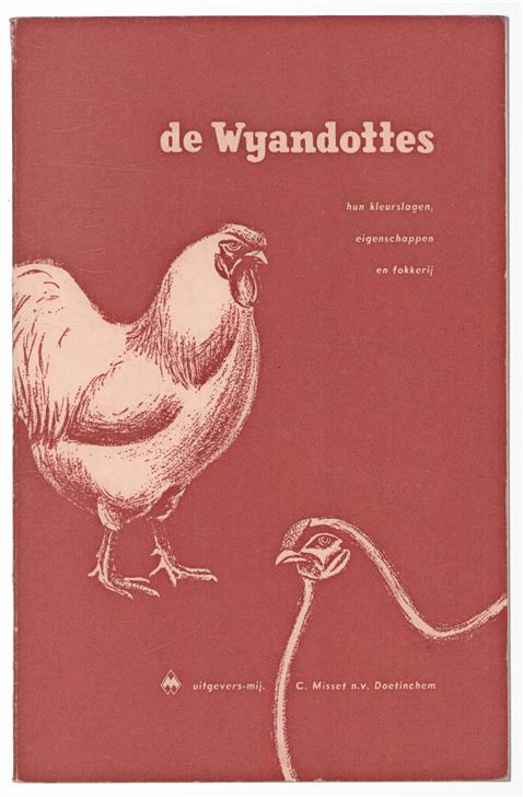 De Wyandottes : hunne kleurslagen, kenmerken, eigenschappen en teelt