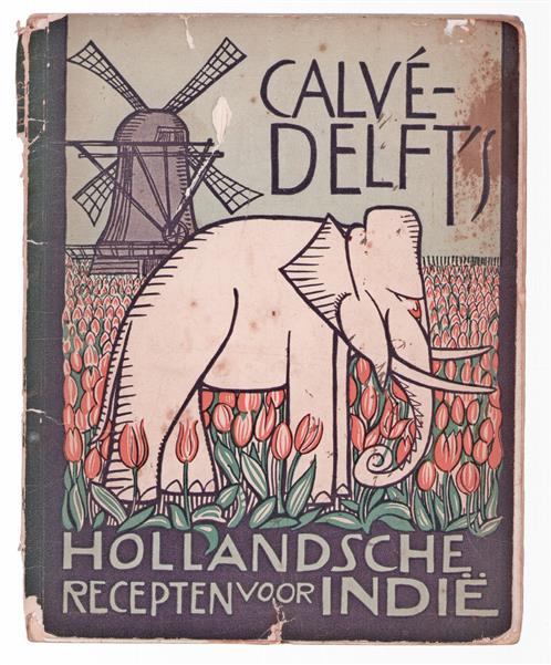 Calve-Delft's Hollandsche recepten voor Indie