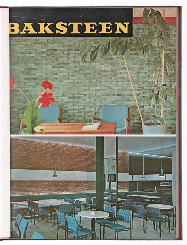 Baksteen1965  : tijdschrift gewijd aan de eigenschappen en toepassing van klei-produkten.