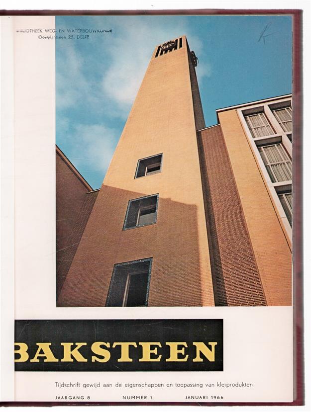 Baksteen1966  : tijdschrift gewijd aan de eigenschappen en toepassing van klei-produkten.