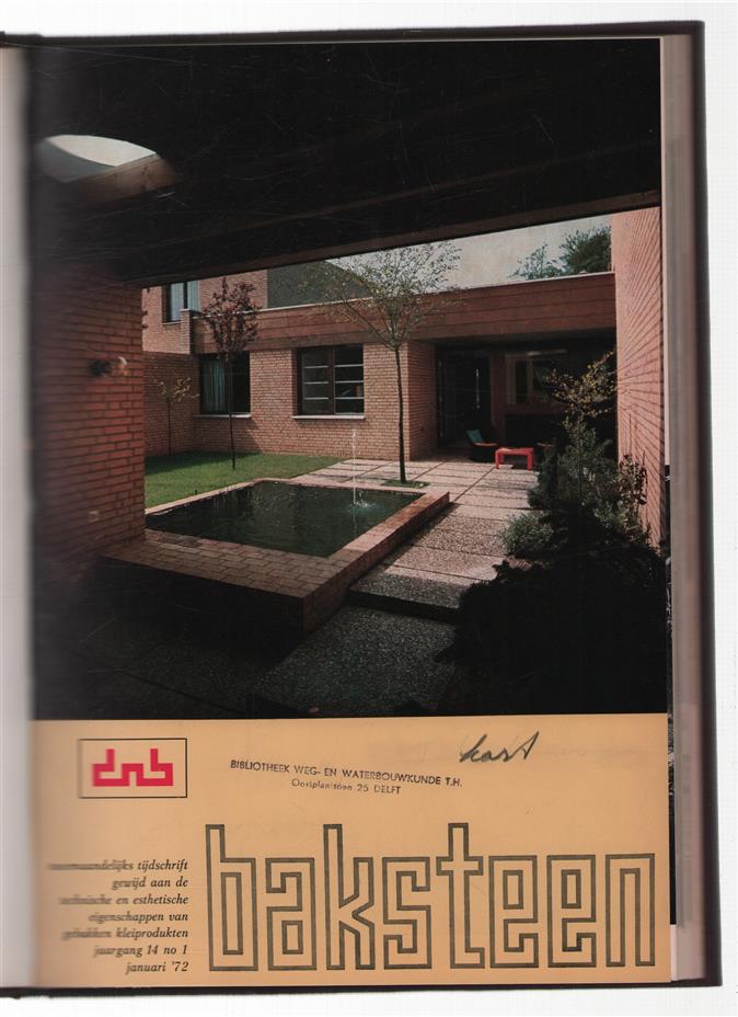 Baksteen1972  : tijdschrift gewijd aan de eigenschappen en toepassing van klei-produkten.