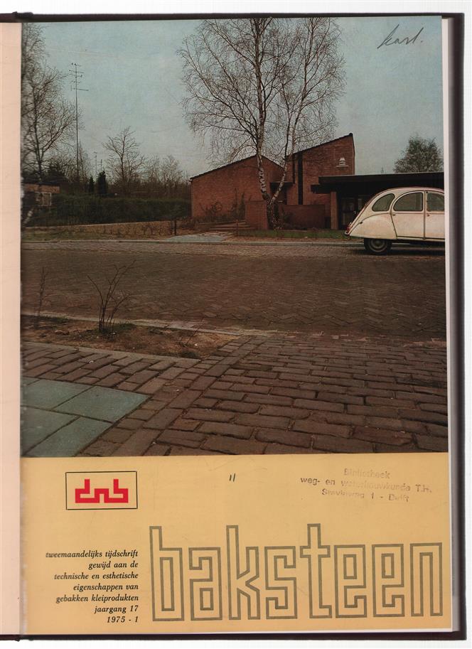 Baksteen1975  : tijdschrift gewijd aan de eigenschappen en toepassing van klei-produkten.
