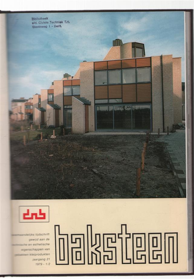 Baksteen1979  : tijdschrift gewijd aan de eigenschappen en toepassing van klei-produkten.