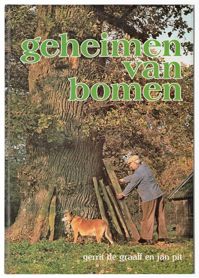 Geheimen van bomen : een ontmoeting met mensen en h̋un ̋bomen in Midden-Nederland