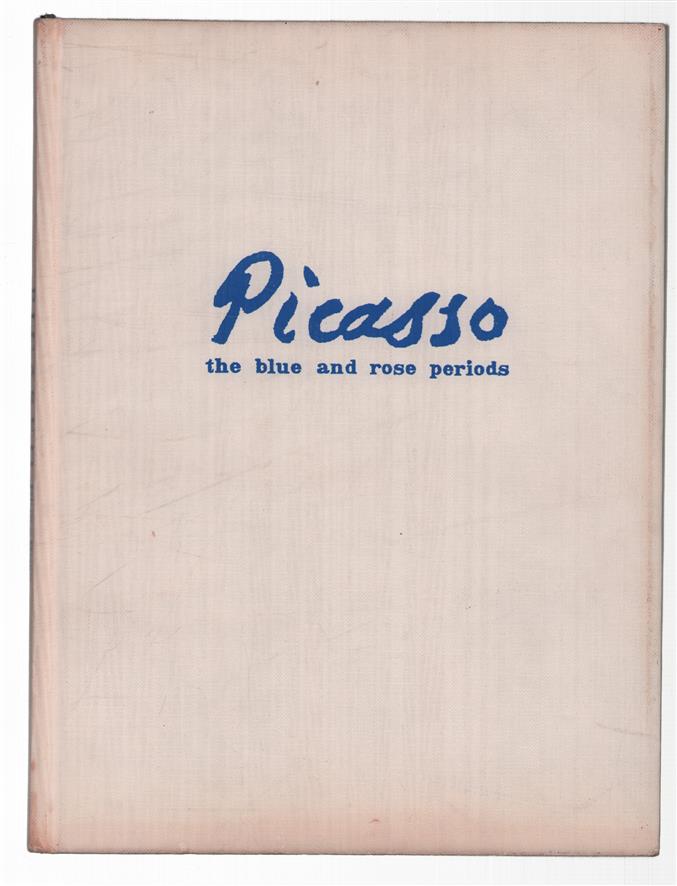 Picasso : the blue and rose periods