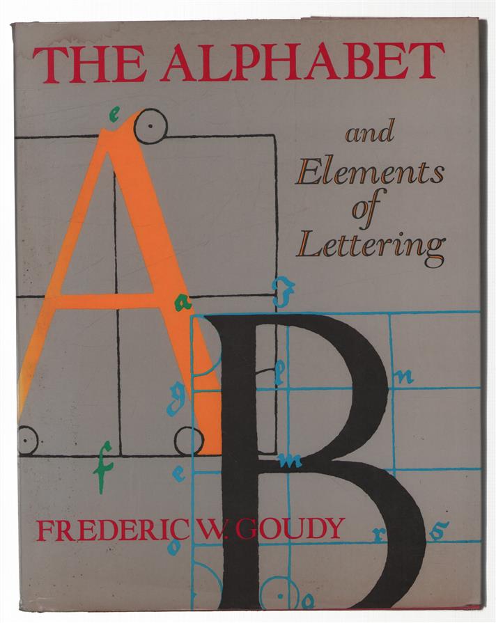The alphabet and elements of lettering