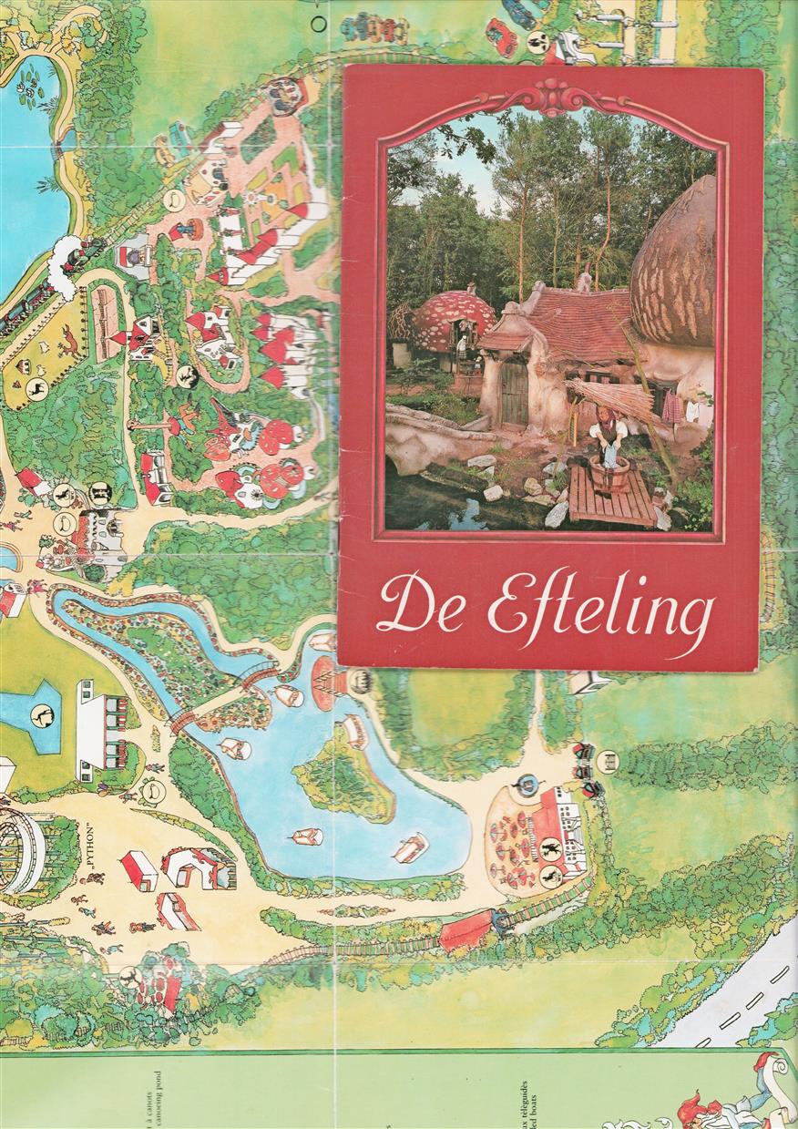 De Efteling.(gids + losse uitklapbare plattegrond)