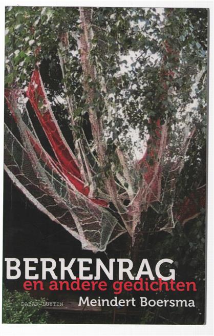 Berkenrag en andere gedichten