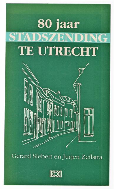 80 jaar Stadszending te Utrecht