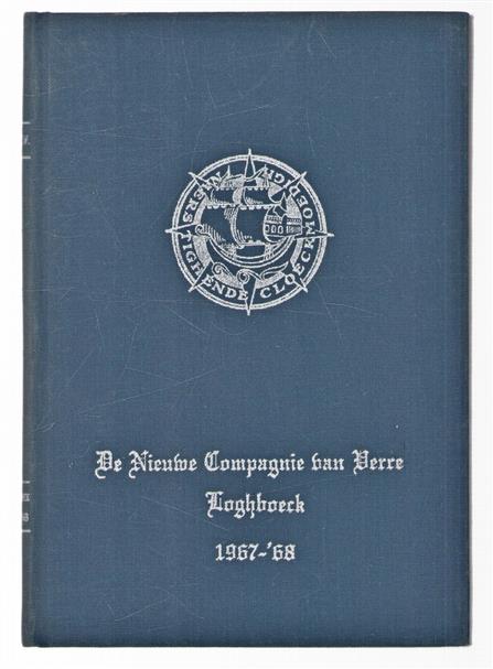 De Nieuwe Compagnie van Verre,  Het loghboeck 1967 - 68