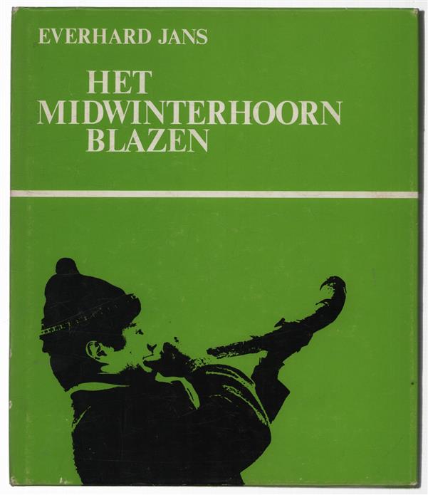 Het midwinterhoorn blazen