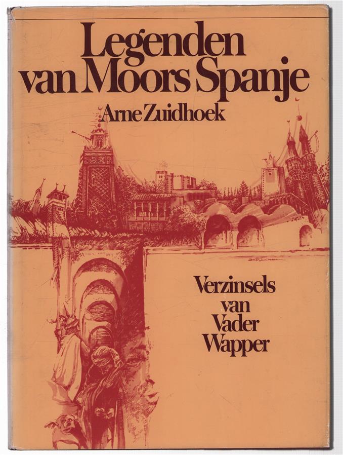 Legenden van Moors Spanje : verzinsels van Vader Wapper