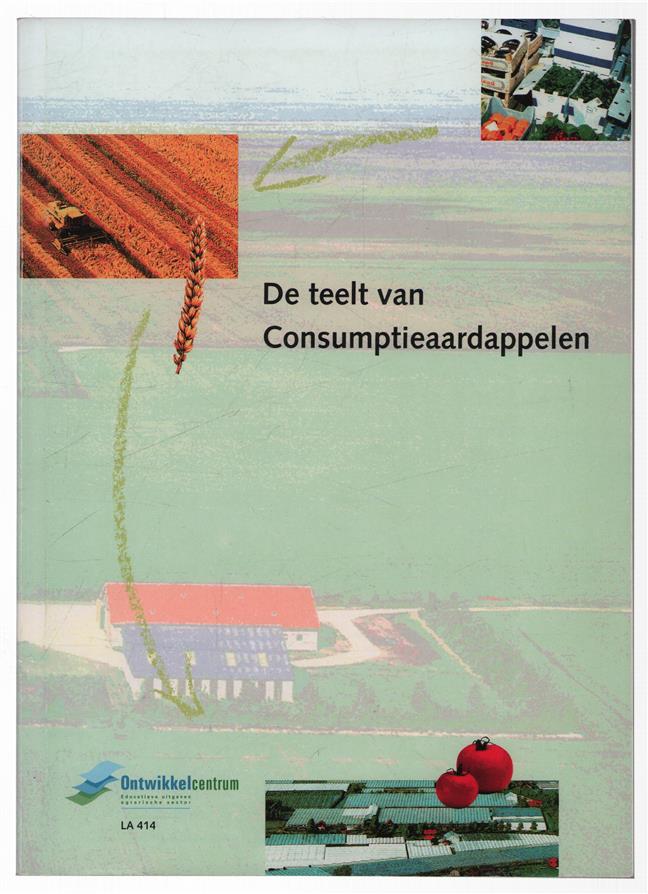 De Teelt van consumptieaardappelen