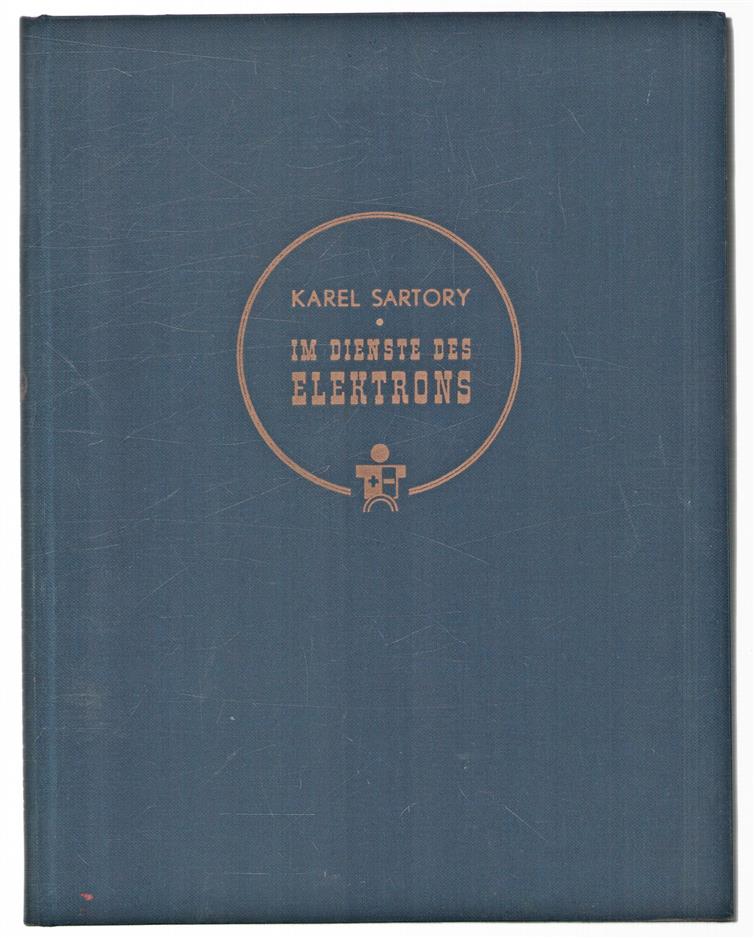 Im Dienste des Elektrons : Beschreibung des seltsamen Reiches d. Elektronik, mit einer Übersicht über seine Geschichte u. einem Blick in seine Zukunft, nebst einer Schilderung seiner Werke, Werkstätten u. Wundermänner