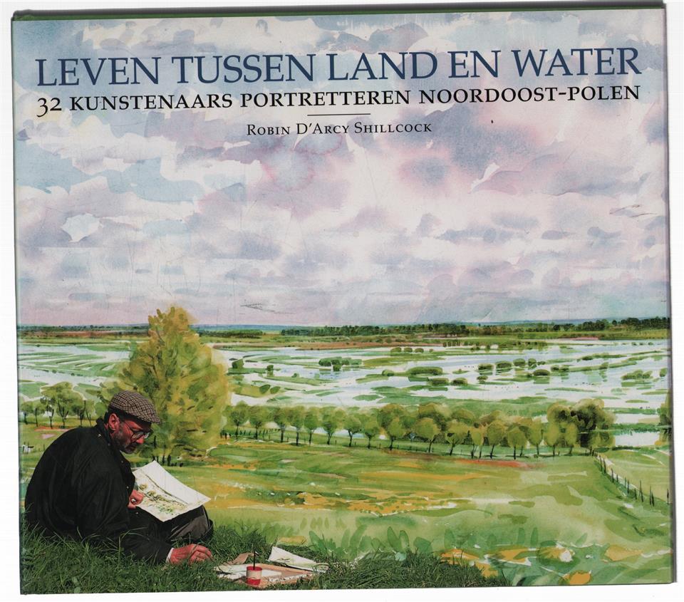 Leven tussen land en water, 32 kunstenaars portretteren Noordoost-Polen