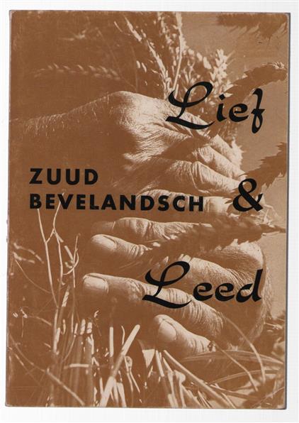 Zuud-Bevelandsch lief en leed