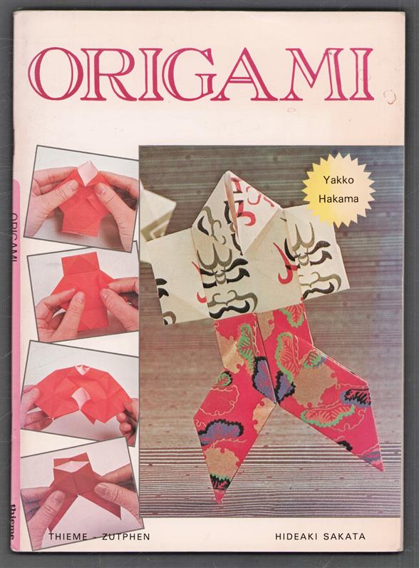 Origami, een geillustreerde handleiding voor de Japanse papiervouwkunst