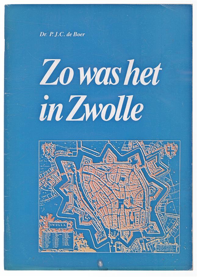 Zo was het in Zwolle
