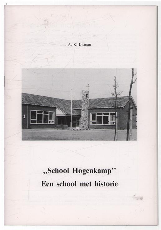 "School Hogenkamp" : een school met historie