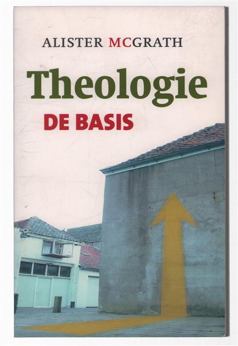 Theologie, de basis