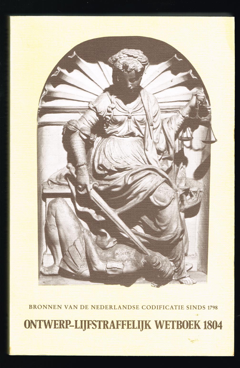 Het ontwerp-lijfstraffelijk wetboek 1804