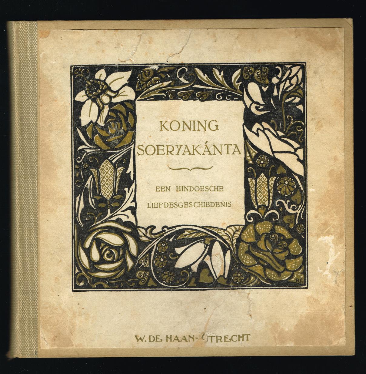 Koning Soeryakánta : een Hindoesche liefdesgeschiedenis