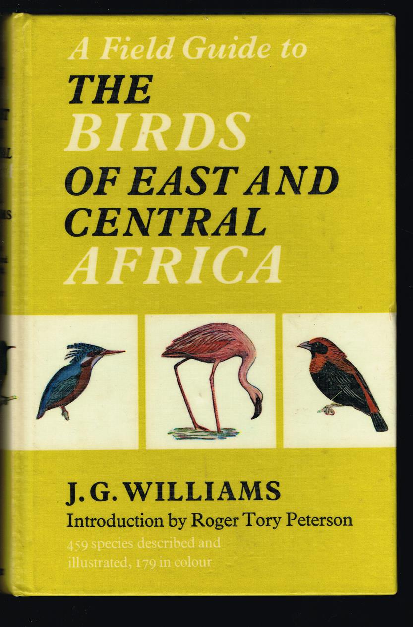 A field guide to the birds of East and Central Africa
