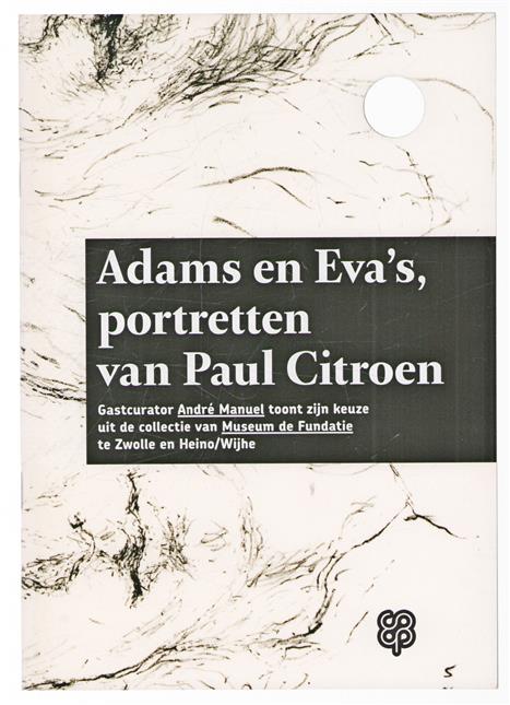 Adams en Eva's, portretten van Paul Citroen, gastcurator Andr� Manuel toont zijn keuze uit de collectie van Museum de Fundatie te Zwolle en Heino