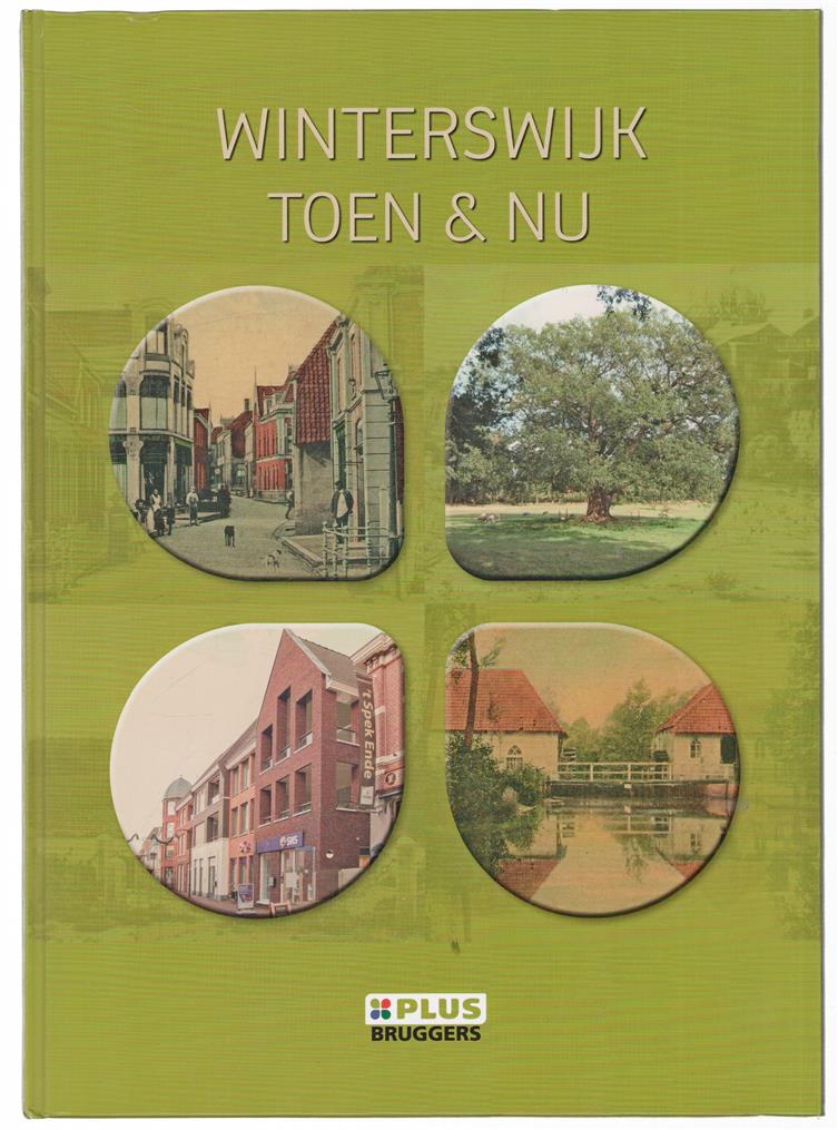 Winterswijk toen en nu