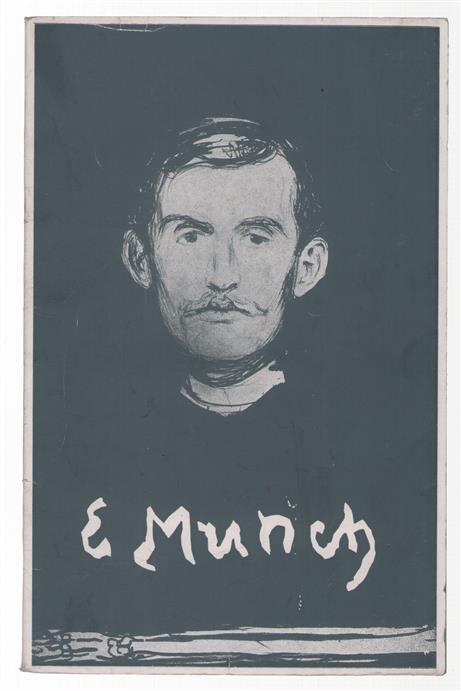 Edvard Munch : schilderijen, graphisch werk [Brussel, 1952].