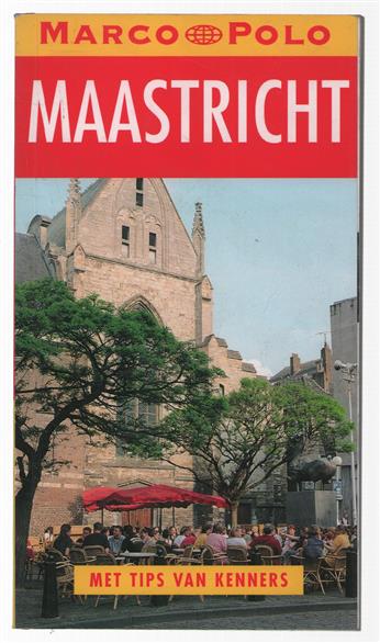 Maastricht - Met tips van de kenners