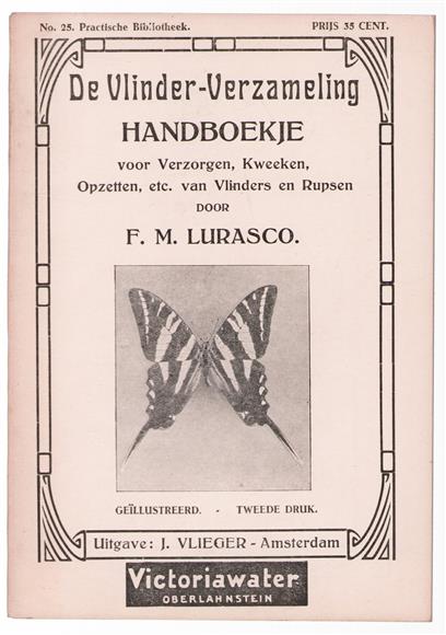 De vlinder-verzameling : handboekje voor het vangen, kweeken, opzetten, etc. van vlinders en rupsen