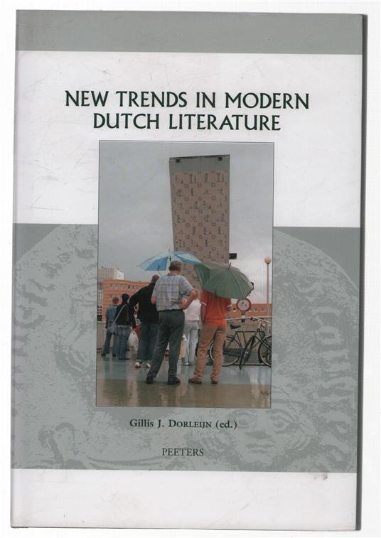 New trends in modern Dutch literature.