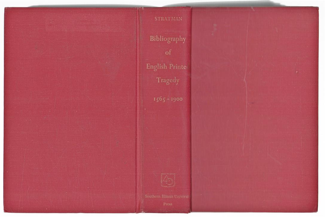 Bibliography of English printed tragedy, 1563-1900.