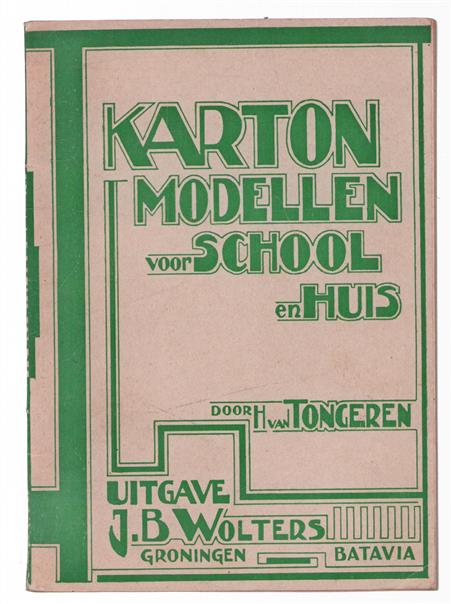 Kartonmodellen voor de lagere school en ten dienste van hen, die zich bekwamen voor het diploma handenarbeid