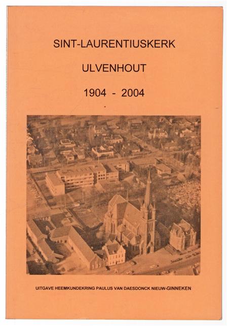 Sint-Laurentiuskerk Ulvenhout, 1904-2004