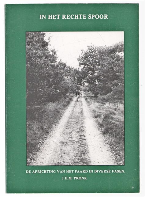 In het rechte spoor. De africhting van het paard in diverse fasen.