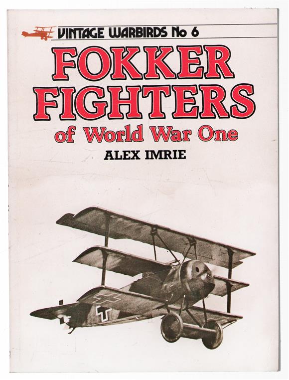 Fokker fighters of World War One