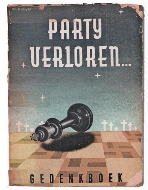 Partij verloren gedenkboek ter herinnering aan de schakers in Nederland; die tijdens de bezetting heengingen