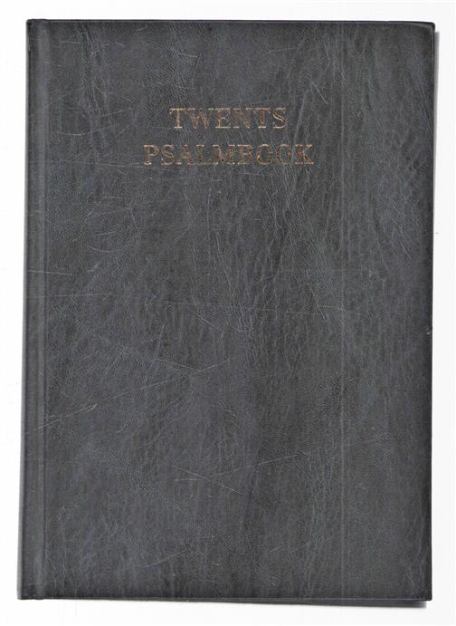 Twents Psalmbook, de psalmberijming uit het Liedboek voor de Kerken in de Twentse streektaal